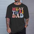 Muay Thai Dad Thai Boxing Dad T-Shirt Gifts for Him Muay Thai Dad Thai Boxing Dad T-Shirt Gifts for Him