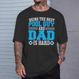 Pool Guy And Pool Dad Men Swimming Pool Owner T-Shirt Gifts for Him