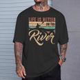 Rowing Canoe Kajak Life Is Better On The River T-Shirt Gifts for Him