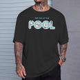 See You At The Pool Summer Swimming Pool T-Shirt Gifts for Him See You At The Pool Summer Swimming Pool T-Shirt Gifts for Him
