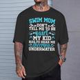 Swim Mom Swimming Mom Of A Swimmer Mama T-Shirt Gifts for Him Swim Mom Swimming Mom Of A Swimmer Mama T-Shirt Gifts for Him