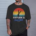 Synchronized Swimming Oxygen Is Overrated T-Shirt Gifts for Him Synchronized Swimming Oxygen Is Overrated T-Shirt Gifts for Him