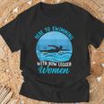 Here's To Swimming With Bow Legged Women Swimming T-Shirt Gifts for Old Men Here's To Swimming With Bow Legged Women Swimming T-Shirt Gifts for Old Men