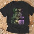Love Many Trust Few Always Paddle Your Own Canoe Canoes T-Shirt Gifts for Old Men