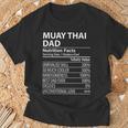 Muay Thai Dad Nutrition Facts Muay Thai Dad T-Shirt Gifts for Old Men