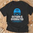 Oxygen Is Overrated Swimming Swim T-Shirt Gifts for Old Men