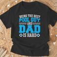 Pool Guy And Pool Dad Men Swimming Pool Owner T-Shirt Gifts for Old Men