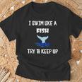 Swim Like a Fish Swimming Sport ExerciseShirt Dk T-Shirt Gifts for Old Men Swim Like a Fish Swimming Sport ExerciseShirt Dk T-Shirt Gifts for Old Men