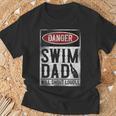 Swimming Swimmer DANGER Swim Dad T-Shirt Gifts for Old Men