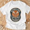 Kayak Canoe Paddle Either Oar T-Shirt Gifts for Old Men