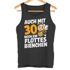 30Geburtstag Flottes Bienchen 30 Jahre Ehrentag Lustig Frau Tank Top