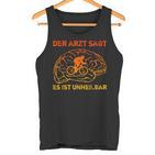 Der Arztagt Es Ist Unheilbar Fahrrad Rennrad Fahrradfahrer Tank Top