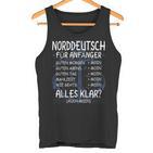 Norddeutsch Für Anfänger Moinpruch Küste Norddeutschland Tank Top