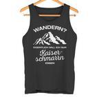 Wandern Eigentlich Will Ich Nur Kaiserschmarrn Essenpruch Tank Top