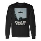 Alien Ufo Bekleidung I Want To Believe Langarmshirts