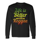 Das Leben Ist Besser Mit Reggae-Musik Jamaicaintage Langarmshirts
