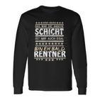 Das War Die Anderechicht Mir Egal Bin Eh Bald Rentner Langarmshirts