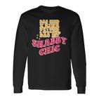 Dasind Keine Falten Das Isthabby Chic Lustiges Altern Langarmshirts