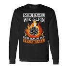 Mir Egal Wie Klein Der Raum Ist Feuerball Langarmshirts