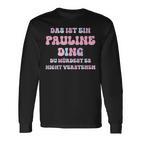 Pauline Lustigerpruchorname Name Geburtstag Geschenk Langarmshirts