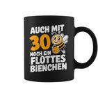 30Geburtstag Flottes Bienchen 30 Jahre Ehrentag Lustig Frau Tassen