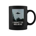 Alien Ufo Bekleidung I Want To Believe Tassen