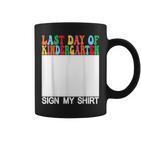 Letzter Kindergartentagign My Back Tochool Tassen