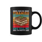 Retro Fütternie Mich Tiramisu-Lustigesprichwort Tassen