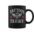 Tattoosind Trashig Lustiger Tattoo-Liebhaber Tintenkünstler Humor Tassen