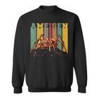 Ameisen Retro Ameisenfarm Ameisenhaufen Ameise Sweatshirt