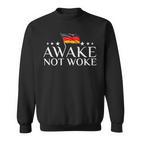 Awake Not Woke Anti-Zensur Redefreiheit Sweatshirt