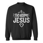 Team Jesus Glaube Sweatshirt