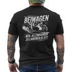 Beiwagen Weil Alleinfahren Zu Langweilig Ist Motorradgespann T-Shirt mit Rückendruck
