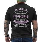 Es Ist Nicht Leicht Gleichzeitig Prinzessin Und Hundetrainer T-Shirt mit Rückendruck