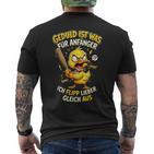 Geduld Ist Was Für Anfänger Ich Flipp Lieber Gleich Aus Ente T-Shirt mit Rückendruck