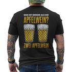 Was Ist Besser Als Ein Apfelwein Zwei Apfelwein Genuss T-Shirt mit Rückendruck
