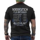 Norddeutsch Für Anfänger Moinpruch Küste Norddeutschland T-Shirt mit Rückendruck