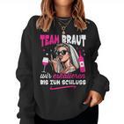Junggesellenabschied Frauen Team Braut Jga Frauen Sweatshirt Frauen