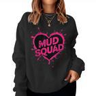 Mud Runquad Girls Muddy Running Atv Team Sweatshirt Frauen