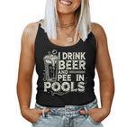 I Drink Beer And Pee In Pools Lustiger Bierliebhaber Pool Witz Tank Top Frauen