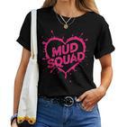 Mud Runquad Girls Muddy Running Atv Team T-shirt Frauen