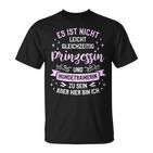 Es Ist Nicht Leicht Gleichzeitig Prinzessin Und Hundetrainer T-Shirt