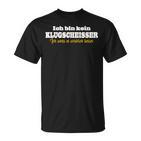 Ich Bin Kein Klugscheisser Ich Weiß Es Wirklich Besser T-Shirt