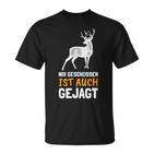 Nix Geschossen Ist Auch Gejagt Lustiges Für Jöger T-Shirt