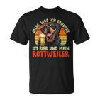 Rottweiler Alles Was Ich Brauche Ist Bier Und Rottweilers T-Shirt