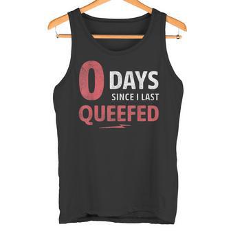 0 Días Desde La Última Queja Humor Adultoergonzoso Camiseta sin mangas - Regaloses