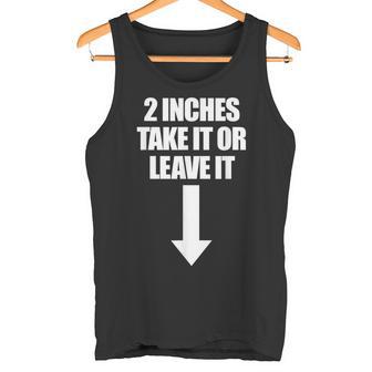 2 Pulgadas Take It Or Leave It Hombre Embarazador Camiseta sin mangas - Regaloses