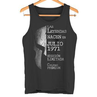50 Años Cumpleaños Las Leyendas Nacen En Julio De 1971 Camiseta sin mangas - Regaloses
