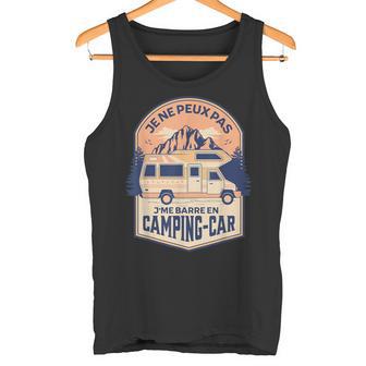 Camping Car J'peux Pas Je Me Barre En Camping Car Campeur Débardeur e - Cadeauxyz