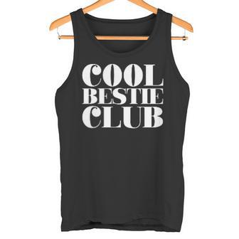 Cool Bestie Club Aussage Zum Besten Freundon Bff Rückendruck Tank Top - Geschenkecke